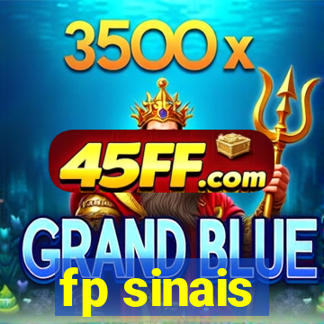 fp sinais